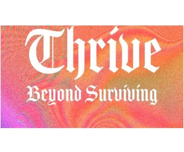 Open Call for THRIVE: Beyond Surviving | ArtsHub UK